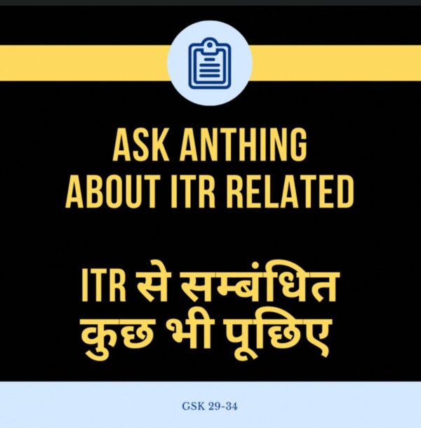 Ask Anything About ITR – Personalized Expert Consultation