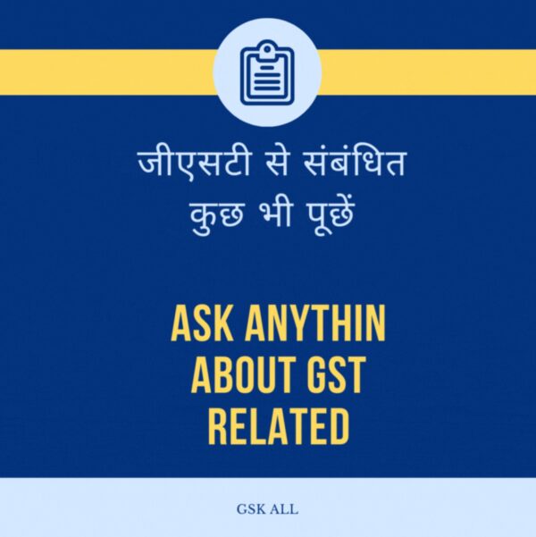 Ask Anything About GST Services