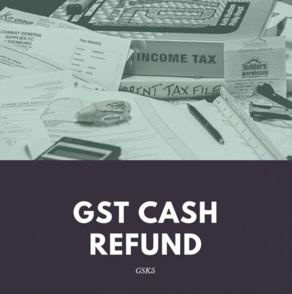 GST Cash Refund